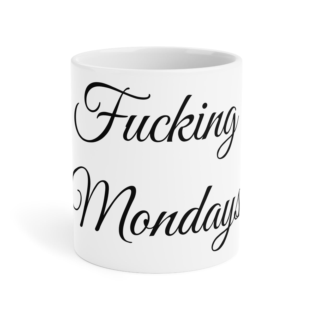 Fucking Mondays