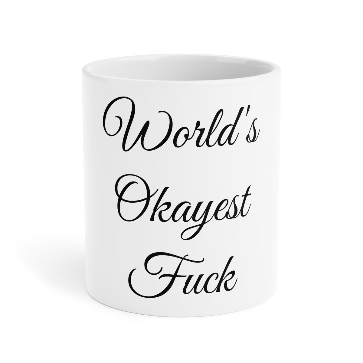 World's Okayest Fuck