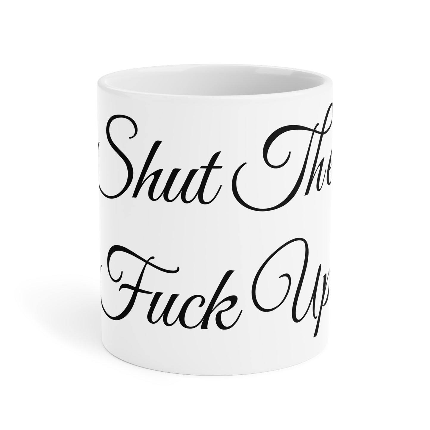 Shut The Fuck Up