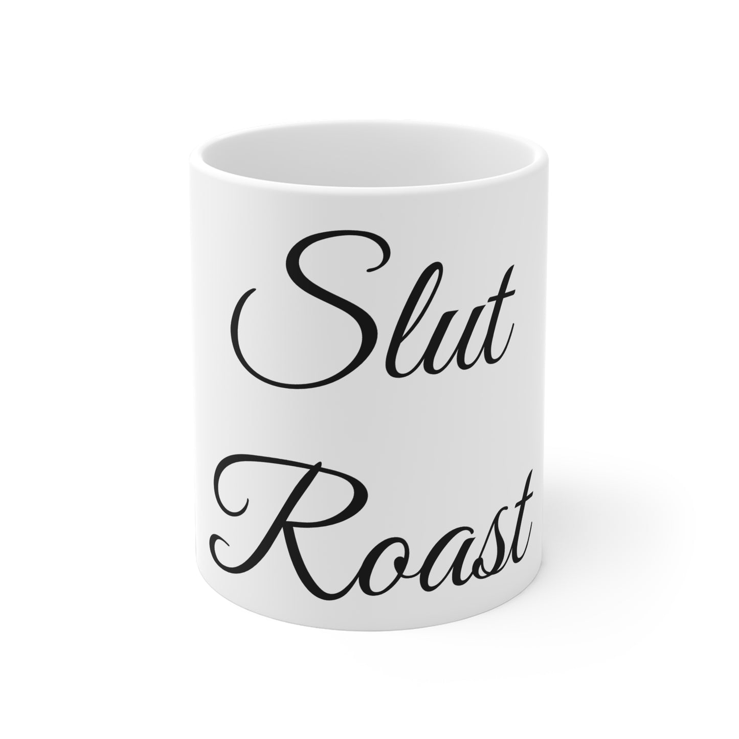 Slut Roast