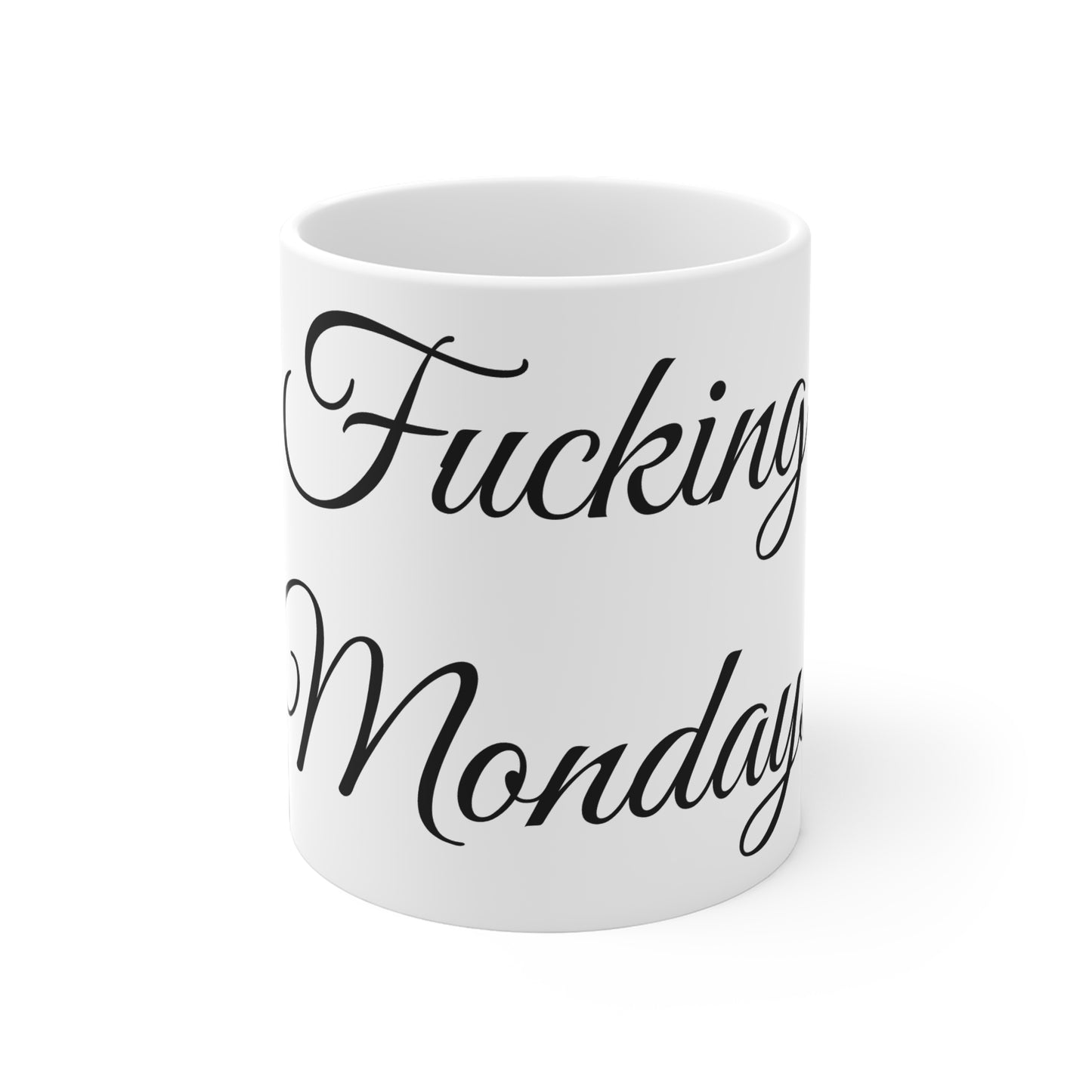 Fucking Mondays