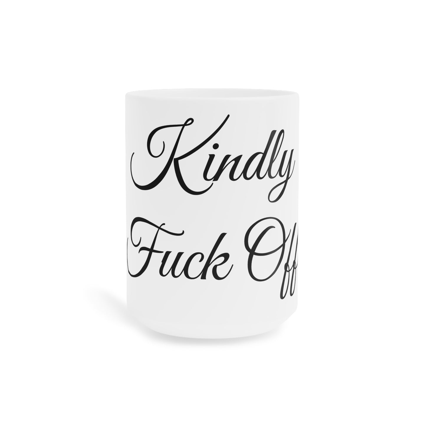 Kindly Fuck Off