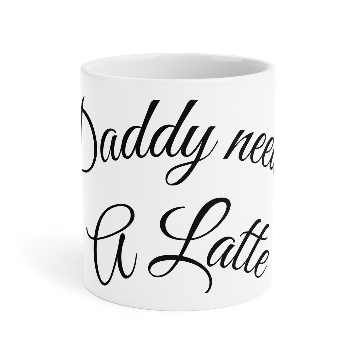 Daddy Needs A Latte