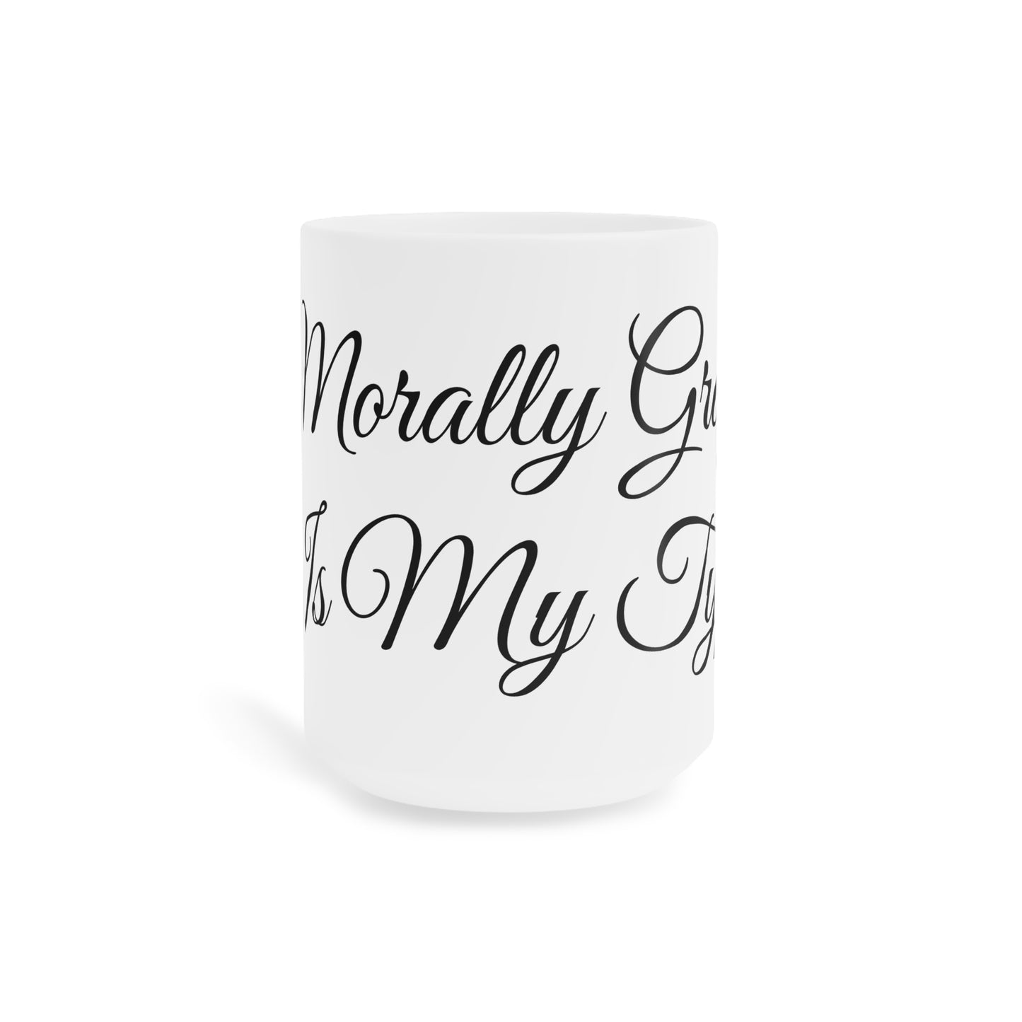 Morally Gray Is My Type