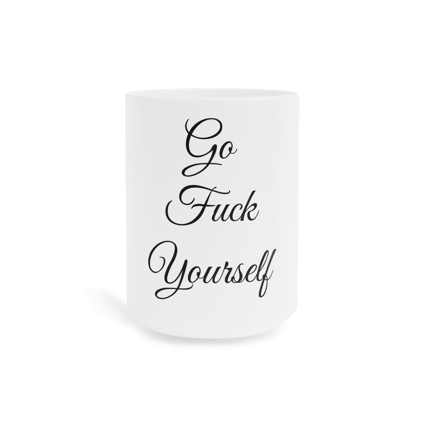 Go Fuck Yourself