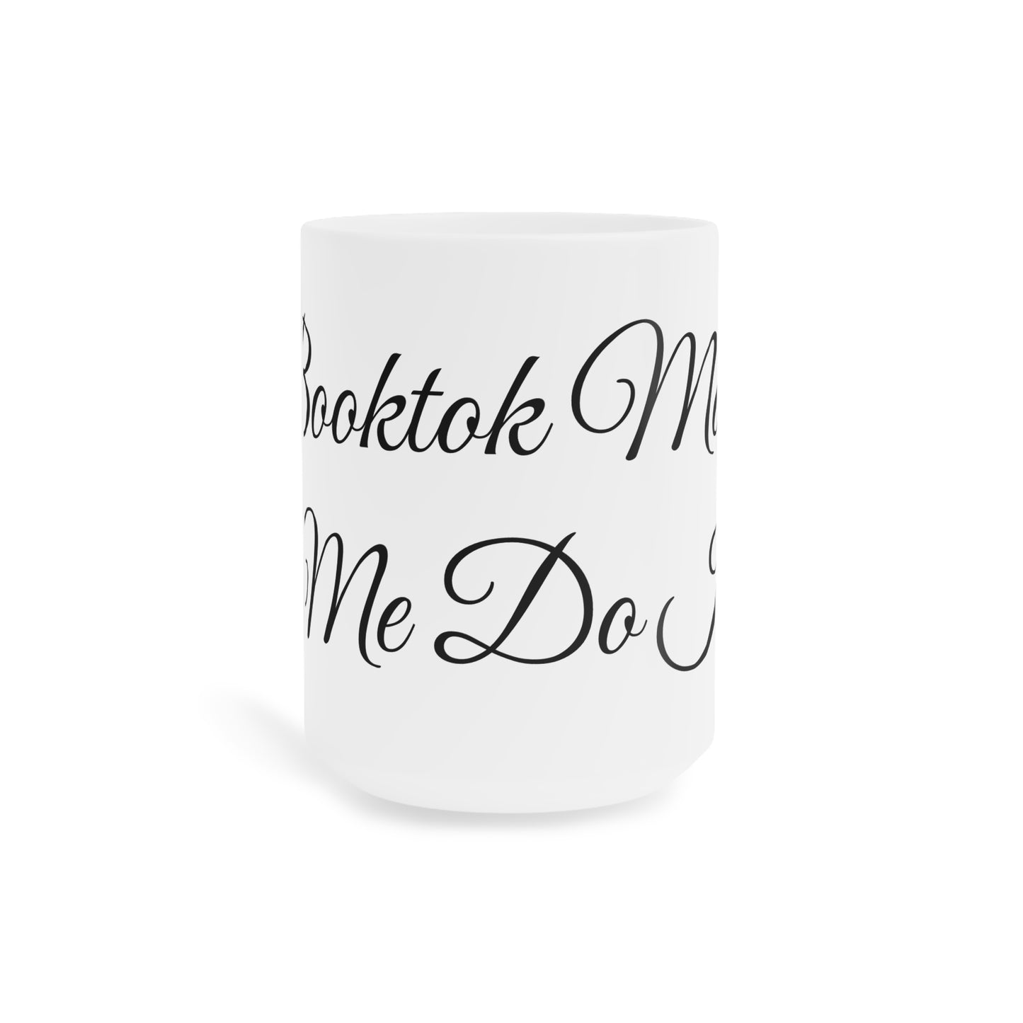 Booktok Made Me Do It