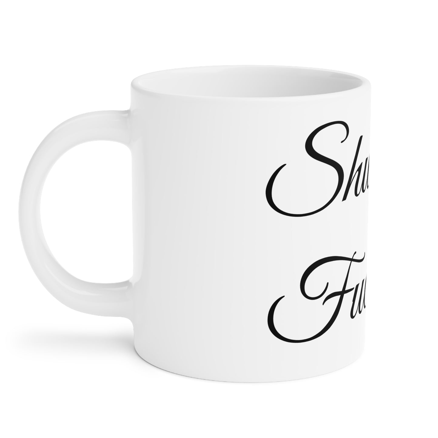 Shut The Fuck Up